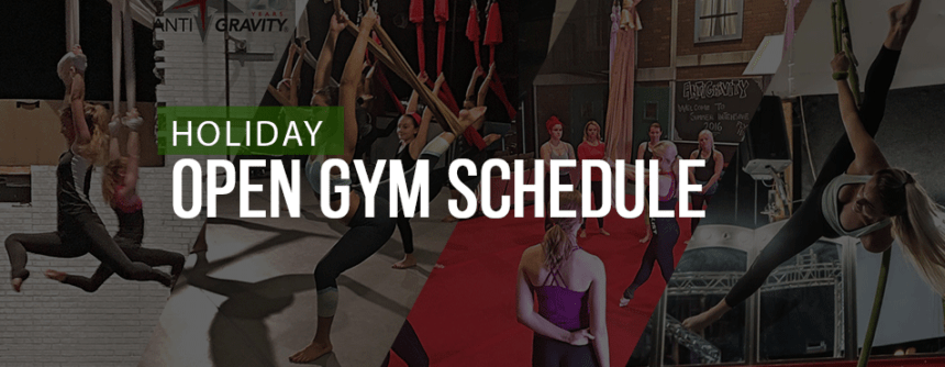 HOLIDAY OPEN GYM SCHEDULE